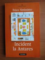 Erico Verissimo - Incident la Antares