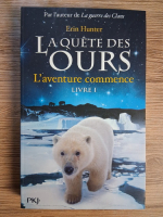Erin Hunter - La quete des ours, volumul 1. L'aventure commence