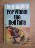 Ernest Hemingway - For whom the bell tolls