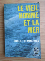 Ernest Hemingway - Le vieil homme et la mer