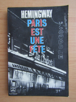 Ernest Hemingway - Paris est une fete