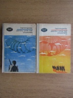 Ernest Hemingway - Pentru cine bat clopotele (2 volume)