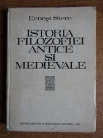 Ernest Stere - Istoria filozofiei antice si medievale