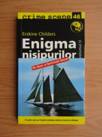 Erskine Childers - Enigma nisipurilor (volumul 2)