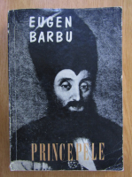 Eugen Barbu - Princepele