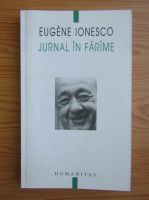Eugen Ionescu - Jurnal in farame