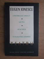 Eugen Ionescu - Teatru (volumul 1)