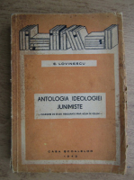 Eugen Lovinescu - Antologia ideologiei junimiste (1943)