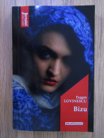 Eugen Lovinescu - Bizu