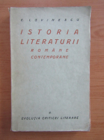 Eugen Lovinescu - Istoria literaturii romane contemporane (volumul 2)