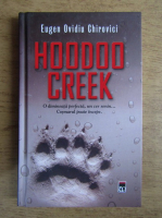 Eugen Ovidiu Chirovici - Hoodoo Creek