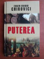 Eugen Ovidiu Chirovici - Puterea