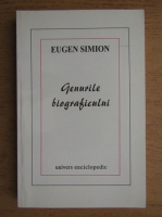 Eugen Simion - Genurile biograficului