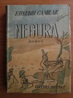 Eusebiu Camilar - Negura (volumul 1, 1949)
