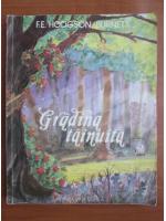 F. E. Hodgson Burnett - Gradina tainuita