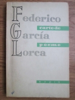 Federico Garcia Lorca - Carte de poeme