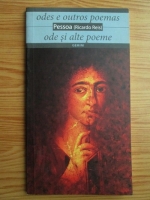 Fernando Pessoa - Odes e outros poemas. Ode si alte poeme (editie bilingva)