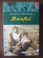 Filip Florian - Baiuteii