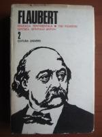 Flaubert - Opere (volumul 2)