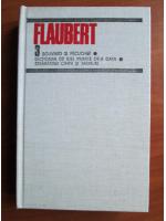 Flaubert - Opere (volumul 3)