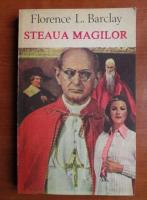 Florence L. Barclay - Steaua magilor