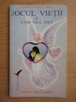 Florence Scovel Shinn - Jocul vietii si cum sa-l joci