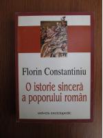 Florin Constantiniu - O istorie sincera a poporului roman