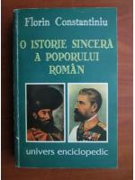 Florin Constantiniu - O istorie sincera a poporului roman