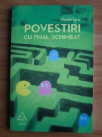 Florin Iaru - Povestiri cu final schimbat