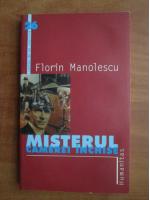 Florin Manolescu - Misterul camerei inchise