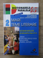 Florin Sindrilaru, Gheorghe Craciun - Mari teme literare. Dictionar-antologie de texte pentru clasa a IX-a (volumul 2)