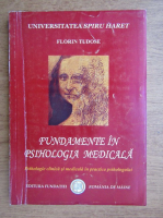 Florin Tudose - Fundamente in psihologia medicala