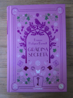 Frances Hodgson Burnett - Gradina secreta