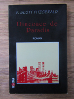 Francis Scott Fitzgerald - Dincolo de Paradis