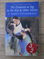 Francis Scott Fitzgerald - The diamond as big as the Ritz and other stories