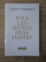 Francis Scott Fitzgerald - Tous les jeunes gens tristes