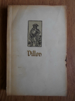 Francois Villon - Balade si alte poeme