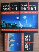 Frank Herbert, Bill Ransom - Pandora. Efectul Lazar. Factorul inaltare. Incidentul Iisus (3 volume)