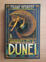 Frank Herbert - Imparatul-zeu al Dunei