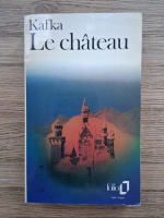 Franz Kafka - Le chateau