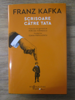 Franz Kafka - Scrisoare catre tata