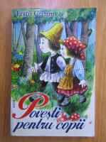Fratii Grimm - Povesti pentru copii