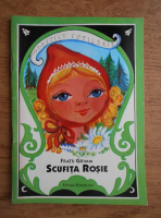 Fratii Grimm - Scufita Rosie