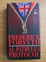 Frederick Forsyth - Al patrulea protocol