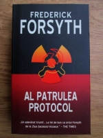 Frederick Forsyth - Al patrulea protocol