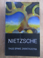 Friedrich Nietzsche - Thus spake Zarathustra