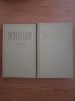 Friedrich Schiller - Teatru (2 volume)