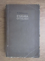 G. Calinescu - Enigma Otiliei