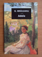 G. Ibraileanu - Adela