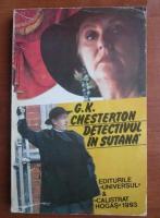 G. K. Chesterton - Detectivul in sutana